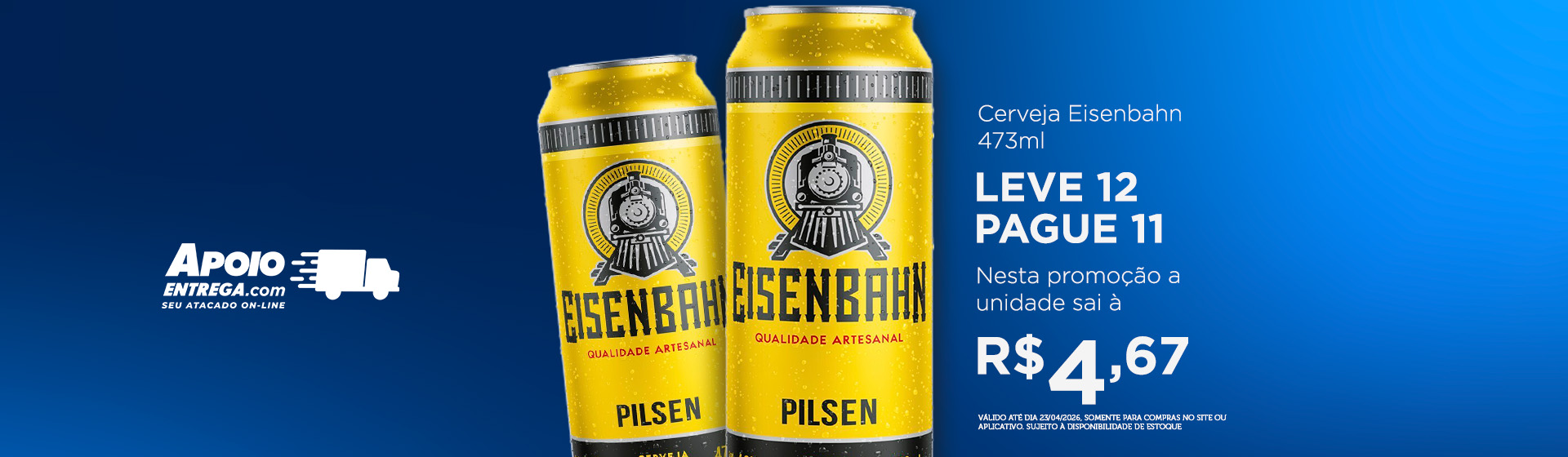 Cerveja Eisenbahn até 23/04